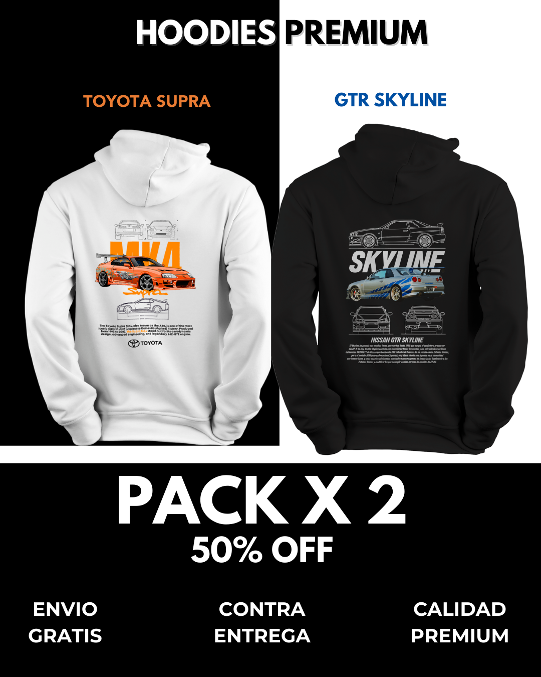 SUPER PROMO PACK X 2   HOODIE SUPRA MK4 Y GTR SKYLINE